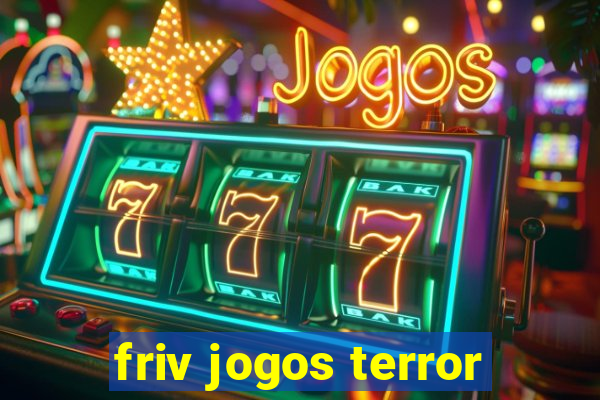 friv jogos terror